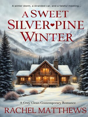cover image of A Sweet Silverpine Winter